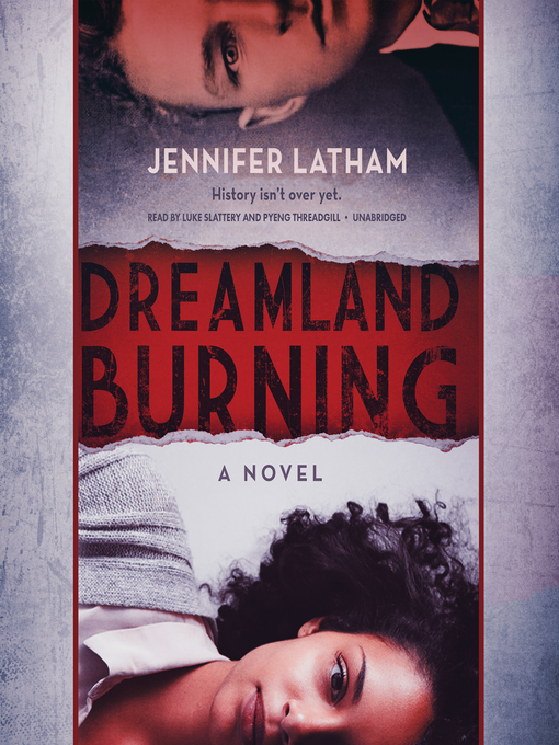 Title details for Dreamland Burning by Jennifer Latham - Available